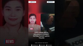 CURHAT Terakhir Kristina Sebelum Tewas Bersama Suami dan Anak, Dihabisi Sang Adik Demi Uang