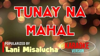 Tunay Na Mahal - Lani Misalucha | Karaoke Version |🎼📀▶️