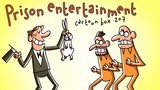 Prison Entertainment | Cartoon Box 207 | by FRAME ORDER | Funny prison cartoon