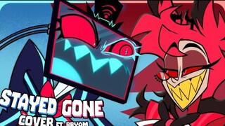 STAYED GONE (Hazbin Hotel) 【COVER ft. @bbyamm】