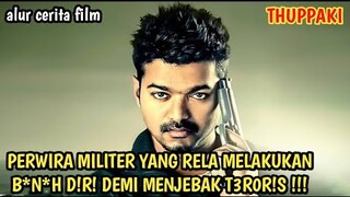 PERWIRA MILITER PEMBASMI T3R0R!S | ALUR CERITA FILM THUPP4K! | THALAPATHY VIJAY