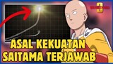 ASAL KEKUATAN SAITAMA KINI MAKIN TERJAWAB - ONE PUNCH MAN SEASON 3