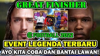 ADA ETO'O DAN BATISTUTA! GW COBAIN EVENT TERBARU GREAT FINISHER DI EFOOTBALL 2022 DAN BANTAI LAWAN!