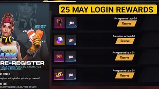รางวัลล็อกอินฟรี 25 พฤษภาคม Free Fire รางวัลอัพเดทแพทช์ 25 พฤษภาคม Free Fire กิจกรรมใหม่