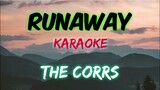 RUNAWAY - THE CORRS (KARAOKE VERSION)