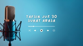 Tafsir Juz Amma- Surat Abasa - Ustadz Dr. Firanda Andirja, M.A.