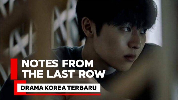 Notes From the last R0w Drama Korea terbaru |REKOMENDASI DRAMA KOREA TERBARU WAJIB DITONTON