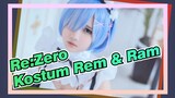[Re:Zero / Permainan Kostum] Rem & Ram Untukmu