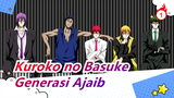 [Kuroko no Basuke / Epik] Klub Basket Teikō & Generasi Ajaib Selamanya_1
