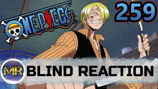 One Piece Episode 259 Blind Reaction - THIS FIGHT!!