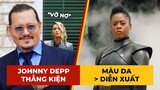 Phê Phim News: JOHNNY DEPP thắng kiện | Diễn viên series OBI-WAN KENOBI bị kỳ thị chủng tộc