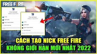 (Free Fire) Cách Tạo Nick Free Fire Không Giới Hạn Mới Nhất | Star Jinx