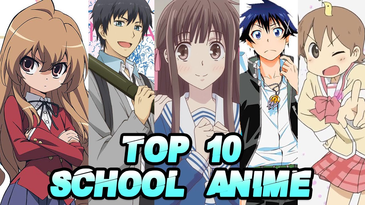 Top 10 Best High School Anime Ranked - Bilibili
