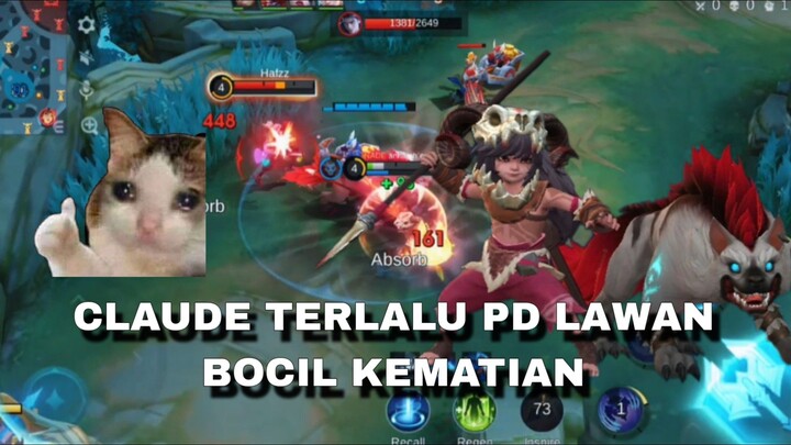 CLAUDE TERLALU BAR BAR NGELAWAN BOCIK KEMATIAN!!