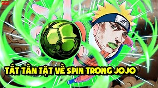 Tất Tần Tật Về Spin Trong JoJo