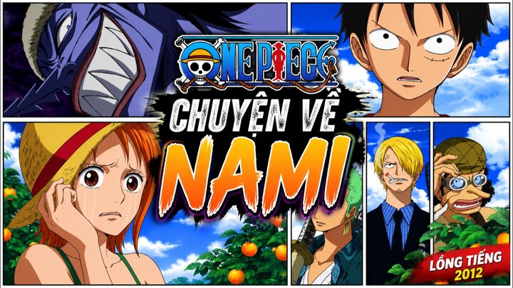 One Piece: Episode of Nami (Chuyện Về Nami  - 2012) - Lồng Tiếng