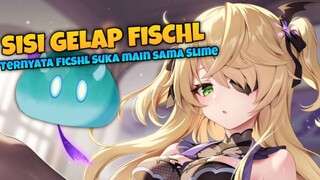 Sisi Gelap Putri Fischl😱 || GENSHIN IMPACT