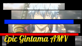 The Things I Try To Protect Have Always Been The Same | Epic Gintama AMV