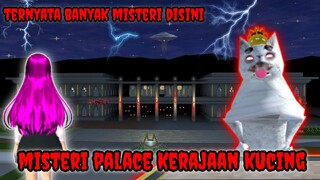 Misteri Palace Kerajaan Kucing || Ternyata Banyak Misteri Disana- Sakura School Simulator