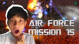Epic, Air Force Mission 15. Bantai Habis Musuh Bersama GRAD-Gaming