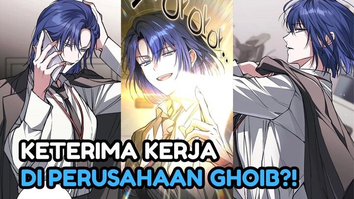 KETERIMA KERJA DI PERUSAHAAN GHOIB?!