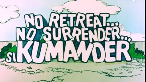 no retreat no surrender si kumander
