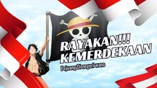 MERDEKA ATAU ONE PIECE