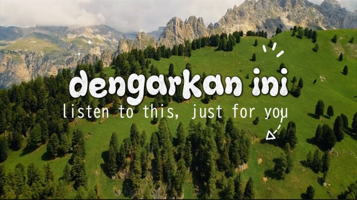 Listen to this, your heart will surely be at peace. [dengarkan]