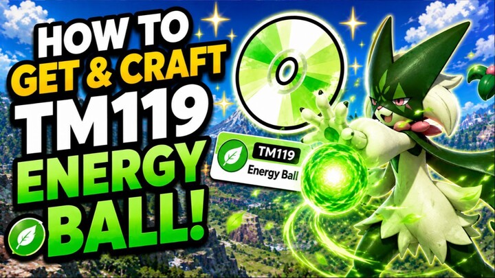 How to Get & Craft TM 119 ENERGY BALL in Pokémon Scarlet & Violet!