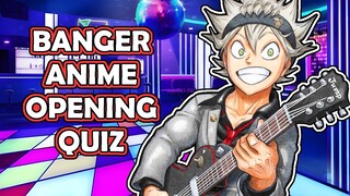 Anime Opening Quiz | (EVEN MORE BANGERS)