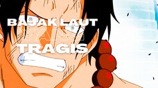 BAJAK LAUT YANG TRAGIS - (EPIC AMV ONE PIECE)