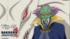Chiến Binh Bakugan SS1 [Japanese] Vietsub -Tập 45 | Bakugan Battle Brawlers
