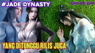 AKHIRNYA YANG DITUNGGU  SEASON 2 JADE DYNASTY TELAH RILIS