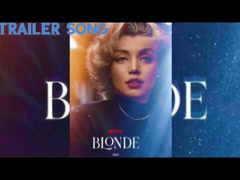 Blonde - trailer song