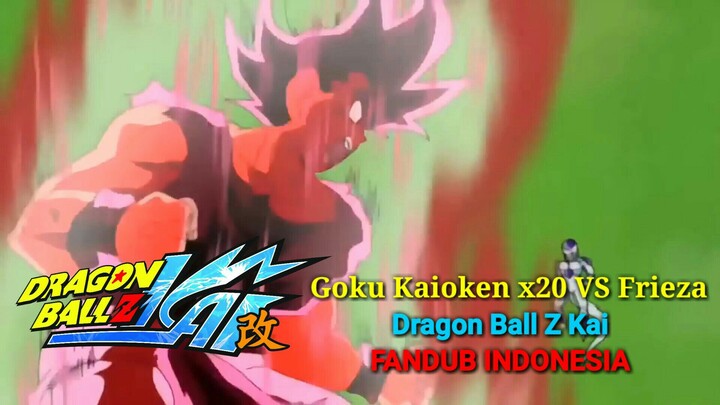 Goku Kaioken x20 VS Frieza | Dragon Ball Z Kai [Fandub Indonesia]