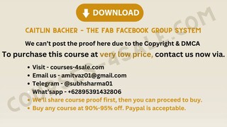 [Course-4sale.com] -  Caitlin Bacher – The Fab Facebook Group System