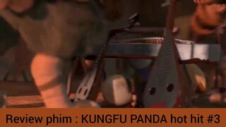 Review phim : KUNGFU PANDA hot hit #3