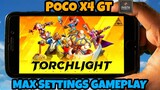 Torchlight Infinite Max Settings Gameplay using Poco X4 GT