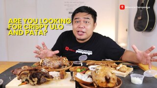 Are you looking for crispy ulo and pata?