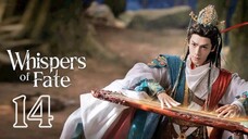 Wʜɪsᴘᴇʀs ᴏғ Fᴀᴛᴇ - Eᴘɪsᴏᴅᴇ 14