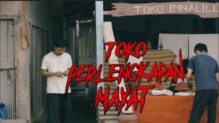 TOKO PERLENGKAPAN MAYAT, Horor Dearah 2026