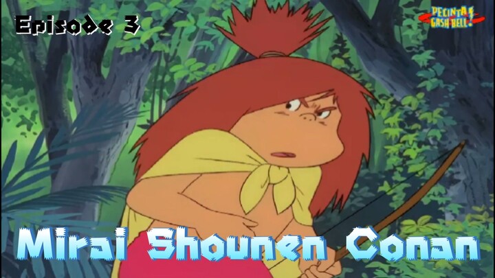 Mirai Shounen Conan Episode 3 sub indo