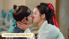 Forbidden Marriage Ep 3 Eng Sub