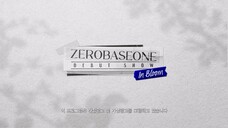 Zerobaseone debut show in bloom ep01 sub indo