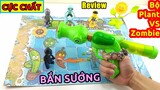 Review đồ chơi Plants vs Zombies bắn cực căng
