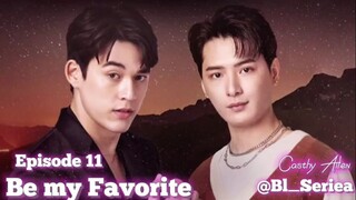 Be My Favorite Episode 11 Sub Indo