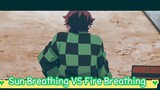Sun Breathing VS Fire Breathing