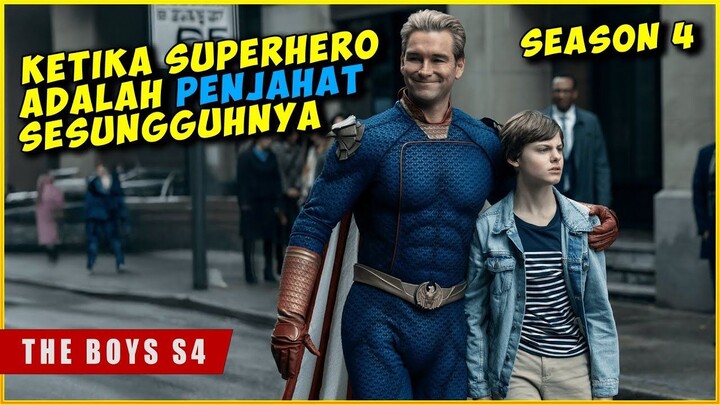 Ketika SUPERHERO Adalah VILLAIN Sesungguhnya  THE BOYS SEASON 4