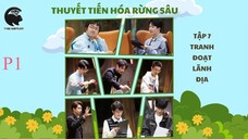 [VIETSUB | THUYẾT TIẾN HOÁ RỪNG SÂU] EP7-1 TRANH ĐOẠT LÃNH ĐỊA