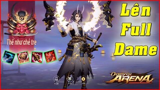 🌸Onmyoji Arena: Đại Nhạc Hoàn Skin Thức Tỉnh - Đi TOP Lên Dame Kỹ Năng Gánh Team